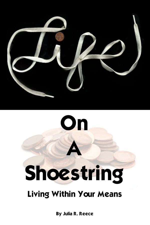 Life on a Shoestring: Living Within Your Means