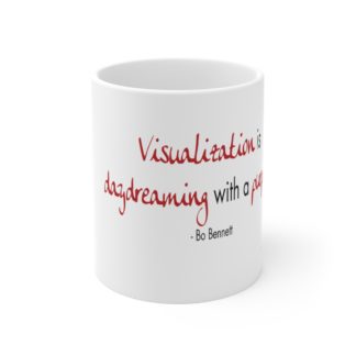 Mug 11oz - Visualization quote