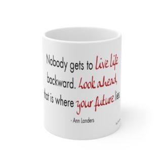 Mug 11oz - Look Ahead quote