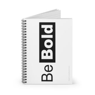 Spiral Notebook - Ruled Line - Be Bold