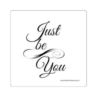 Square Stickers - Just be You - Black